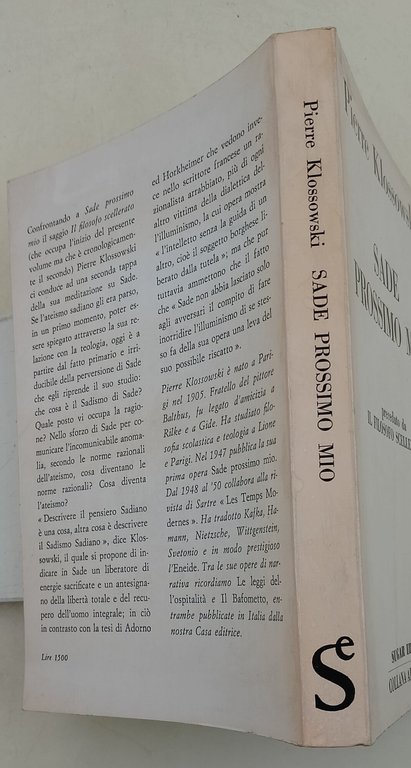 Sade prossimo mio - preceduto da Il filosofo scellerato