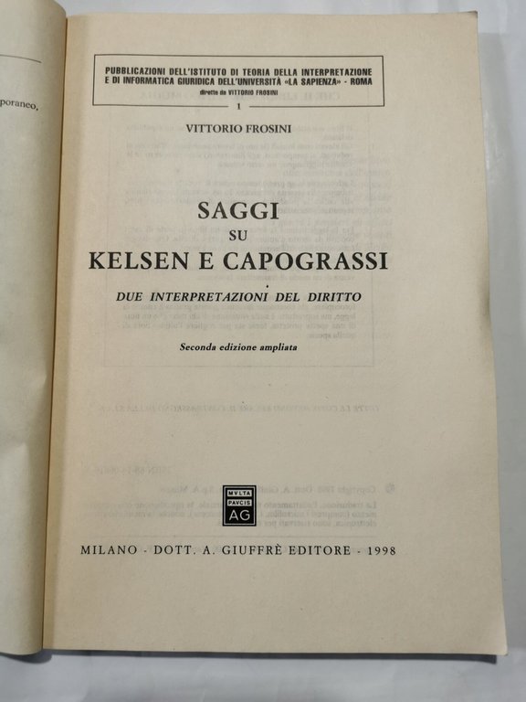 Saggi su Kelsen e Capograssi - due interpretazioni del diritto