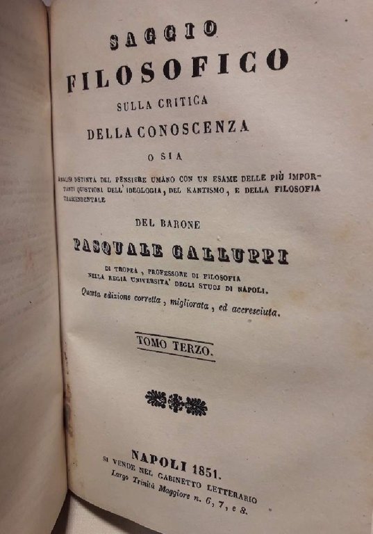 SAGGIO FILOSOFICO SULLA CRITICA DELLA CONOSCENZA-6 TOMI IN 2 VOL.(1850)