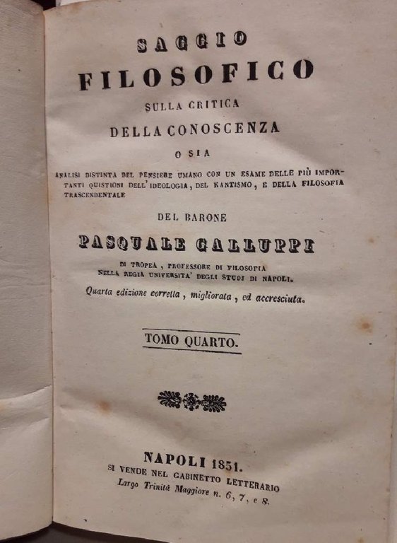 SAGGIO FILOSOFICO SULLA CRITICA DELLA CONOSCENZA-6 TOMI IN 2 VOL.(1850)