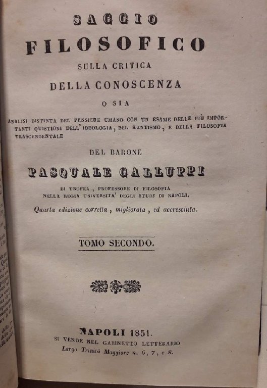 SAGGIO FILOSOFICO SULLA CRITICA DELLA CONOSCENZA-6 TOMI IN 2 VOL.(1850)