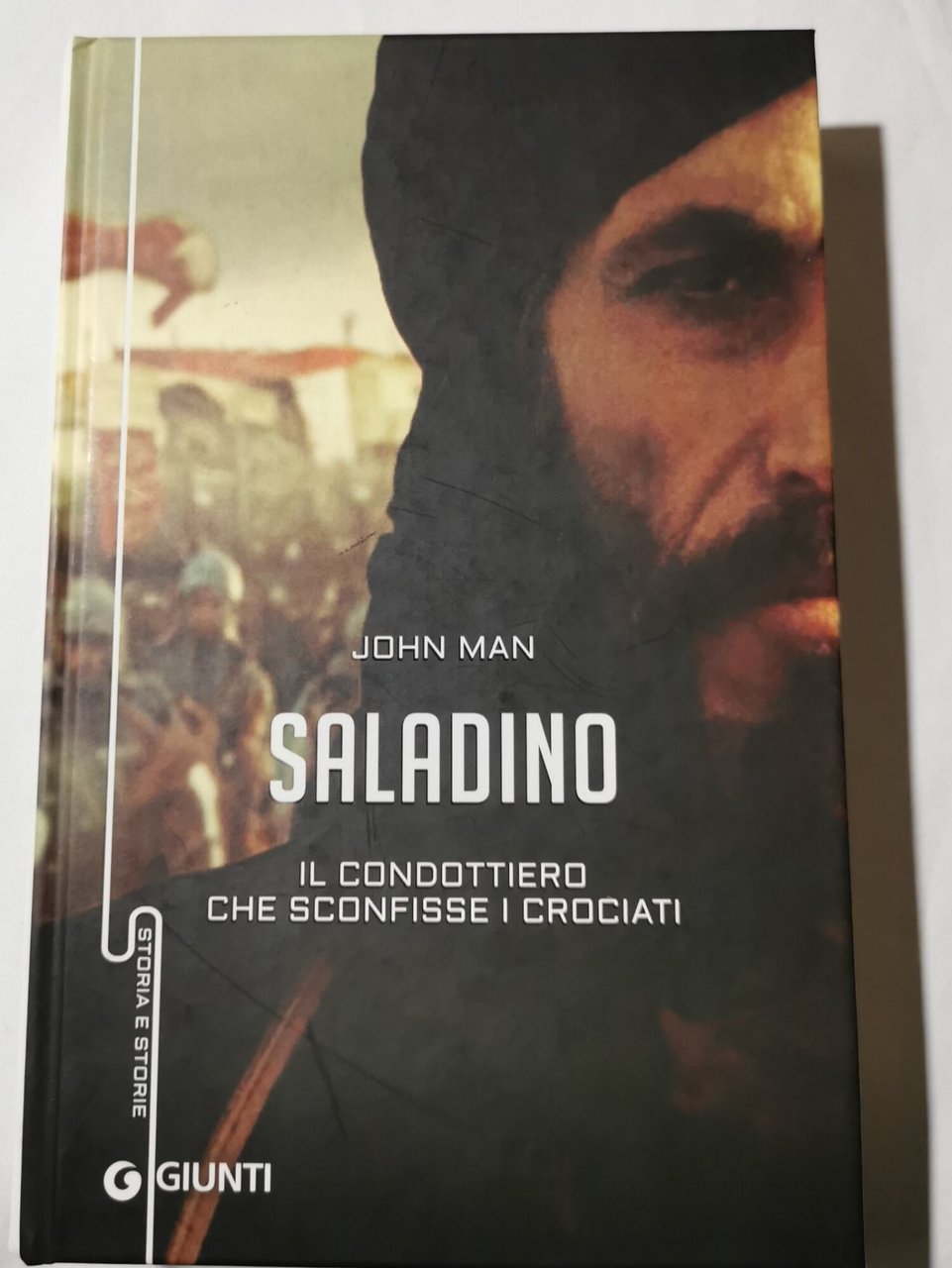 Saladino - Il condottiero che sconfisse i crociati