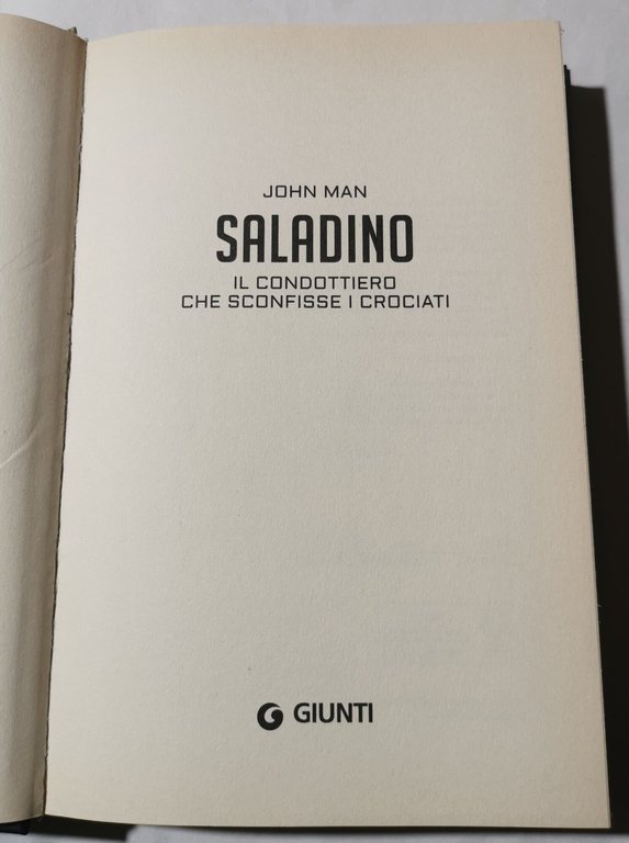 Saladino - Il condottiero che sconfisse i crociati