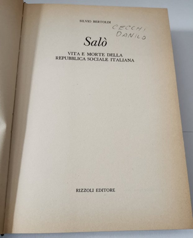 Salo' - Vita e morte della Repubblica Sociale Italiana