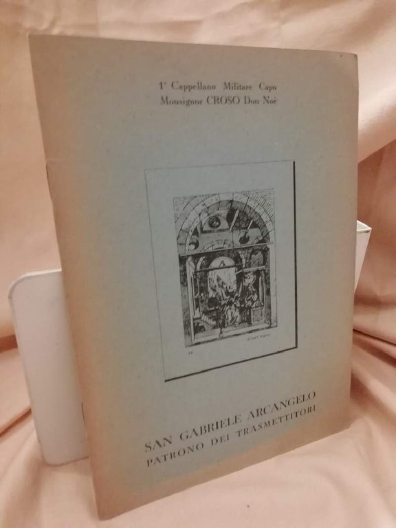 SAN GABRIELE ARCANGELO PATRONO DEI TRASMETTITORI (1965)