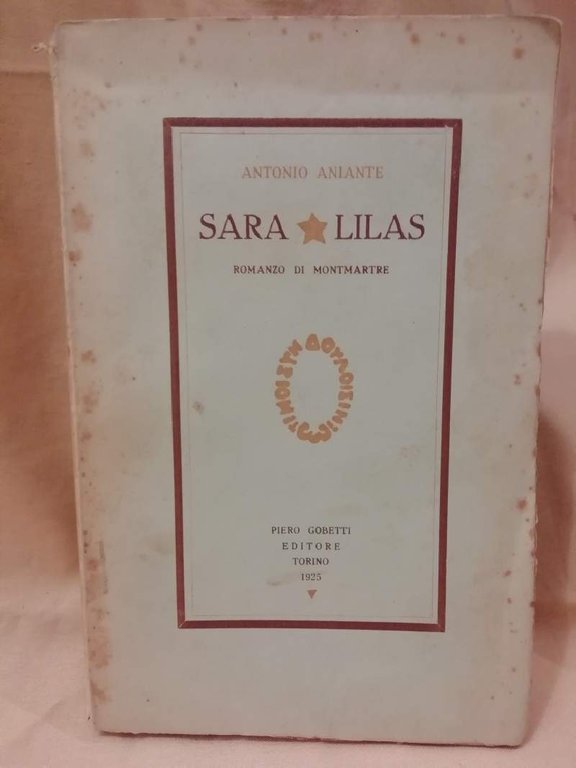SARA LILAS. Romanzo di Montmartre (1925)
