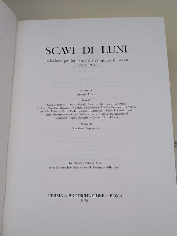 SCAVI DI LUNI-RELAZIONE PRELIMINARE DELLE CAMPAGNE DI SCAVO-1970-1971- 3 VOLL.(1973)