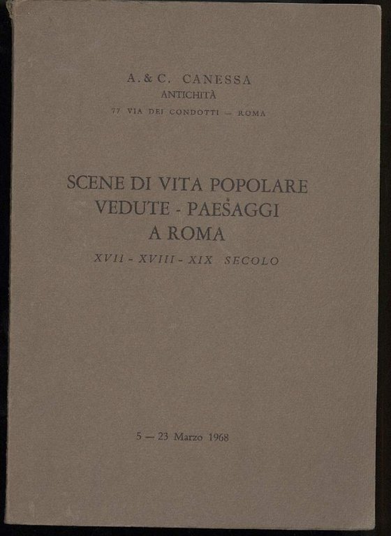 SCENE DI VITA POPOLARE VEDUTE PAESAGGI A ROMA SEC. XVII-XIX …