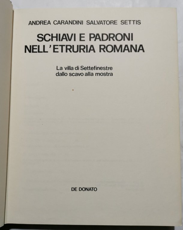 Schiavi e padroni nell'Etruria Romana - La villa di Settefinestre …
