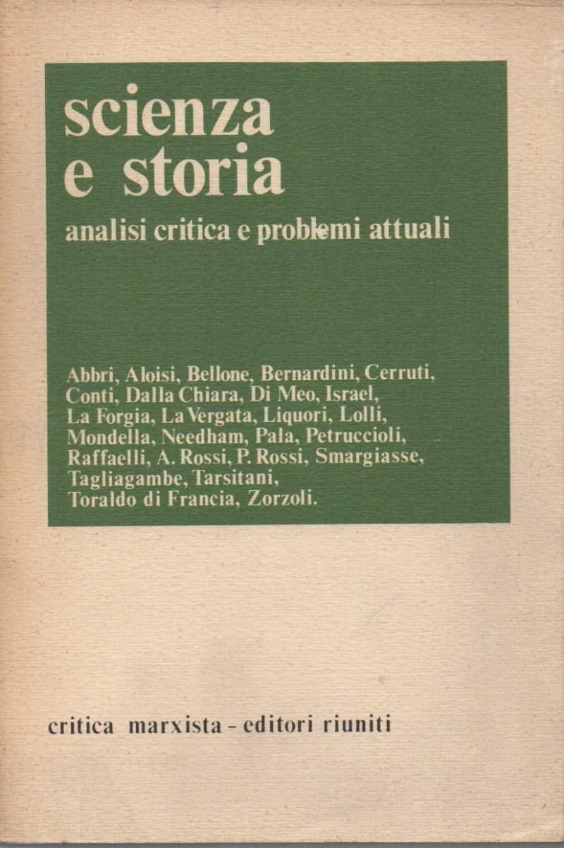 SCIENZA E STORIA - analisi critica e problemi attuali (1980)