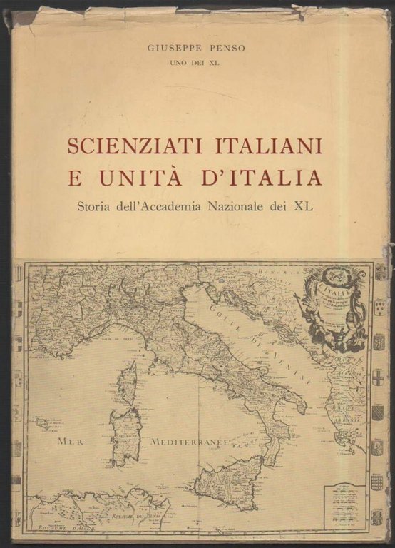 SCIENZIATI ITALIANI E UNITA' D'ITALIA . STORIA DELL'ACCADEMIA NAZIONALE DEI …