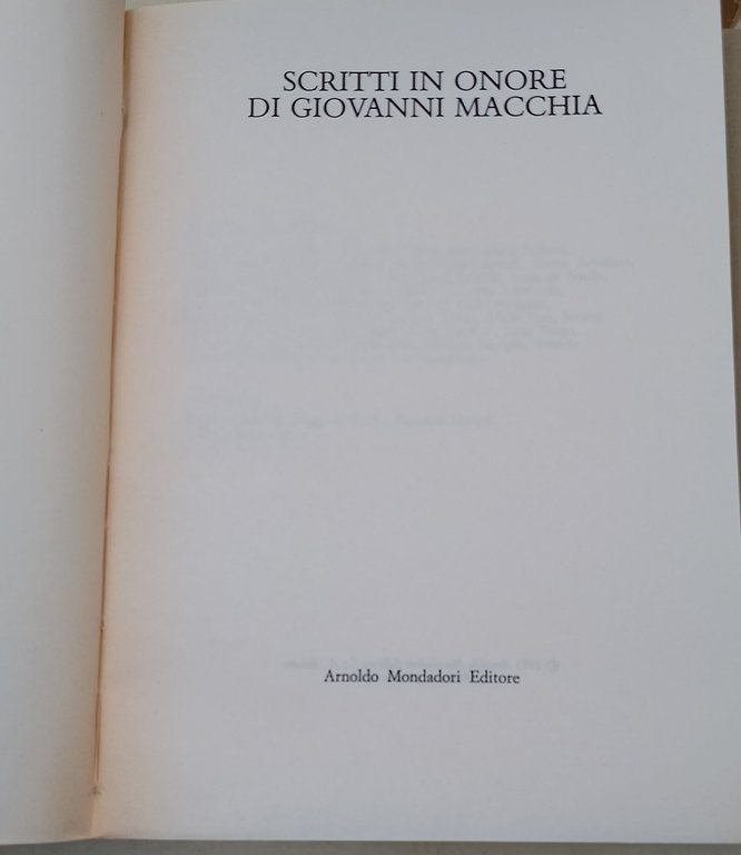 Scritti in onore di Giovanni Macchia-2 voll.