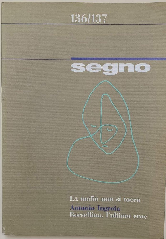 SEGNO-MENSILE -ANNO XVIII N. 136/137-GIUGNO-LUGLIO-AGOSTO 1992
