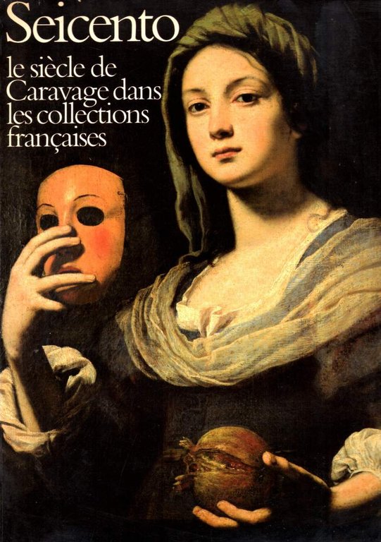 SEICENTO - Le siécle de Ccaravage dans les collections françaises | Immagine Gallery 2
