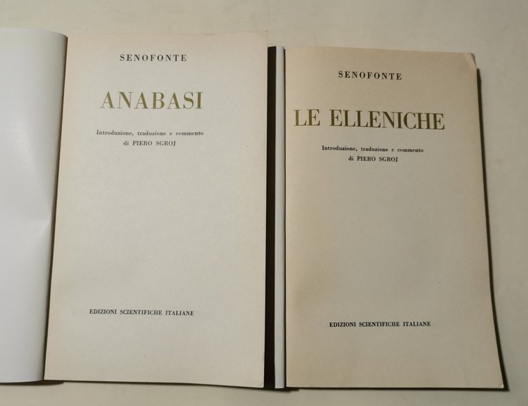 Senofonte : Le Elleniche - Anabasi - 2 Voll.