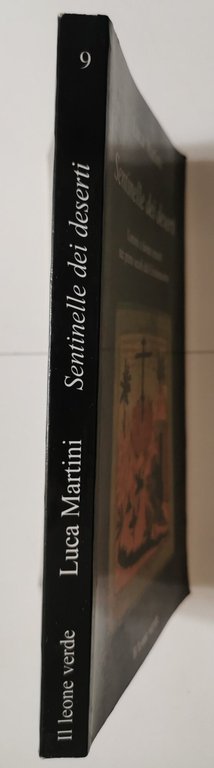 Sentinelle dei deserti - uomini e donne eremiti nei primi …