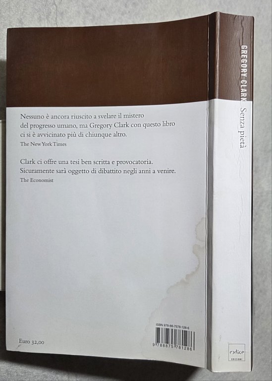 Senza pietà. Breve storia economica del mondo | Immagine Gallery 3