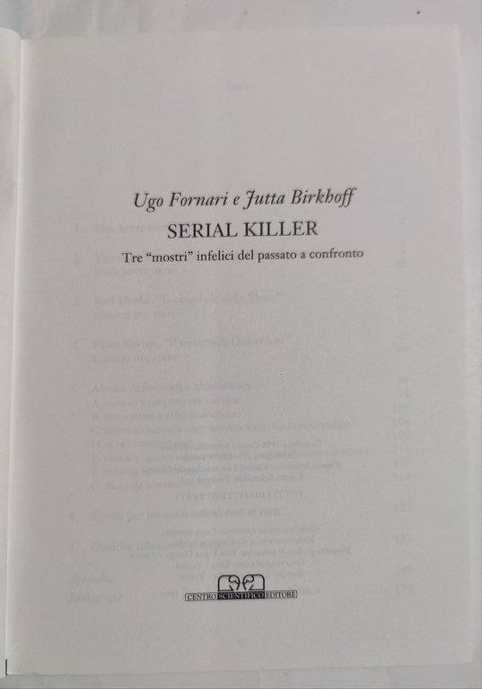 Serial Killer - Tre mostri infelici del passato a confronto