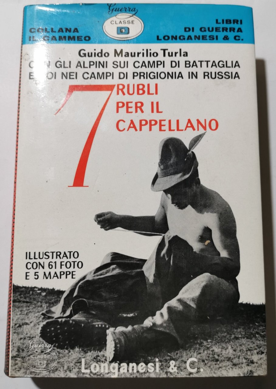 Sette rubli per il cappellano - Con gli alpini sui …