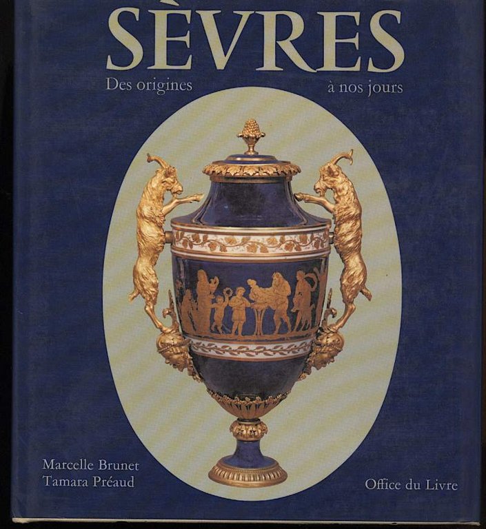 SEVRES Des origines à nos jours