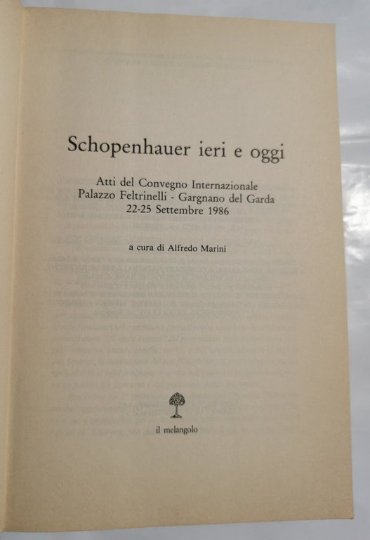 Shopenhauer ieri e oggi ( Atti del convegno internazionale )