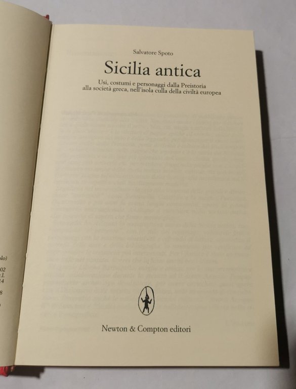 Sicilia antica. Usi, costumi e personaggi dalla Preistoria alla società …