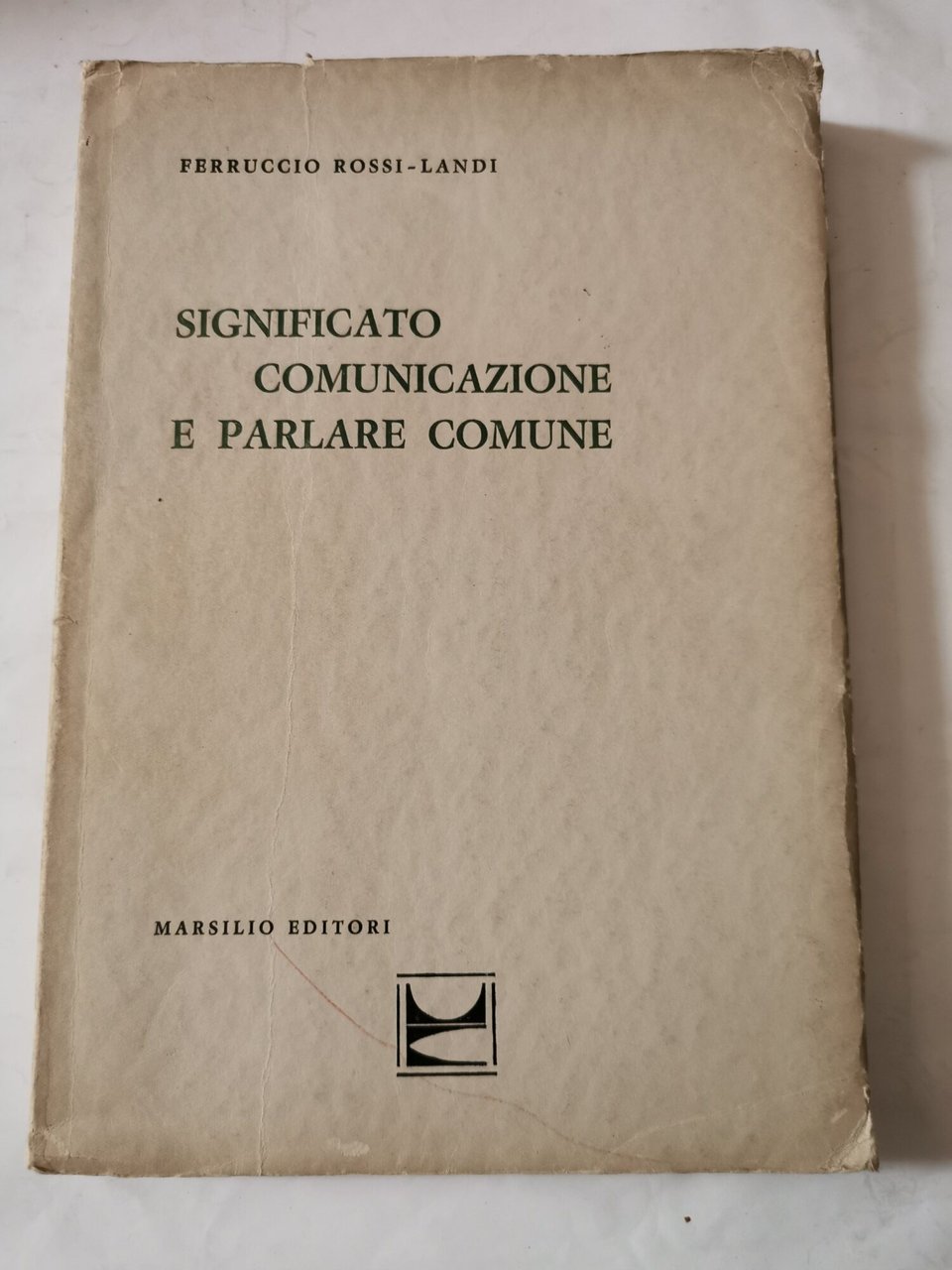 Significato , comunicazione e parlare comune