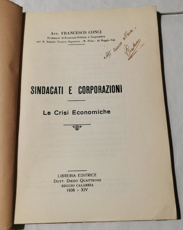 Sindacati e Corporazioni -Le Crisi Economiche
