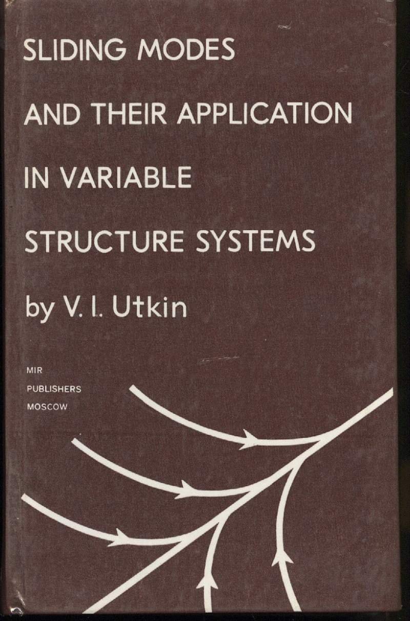 SLIDING MODES AND THEIR APPLICATION IN VARIABLE STRUCTURE SYSTEMS(1978) | Immagine principale