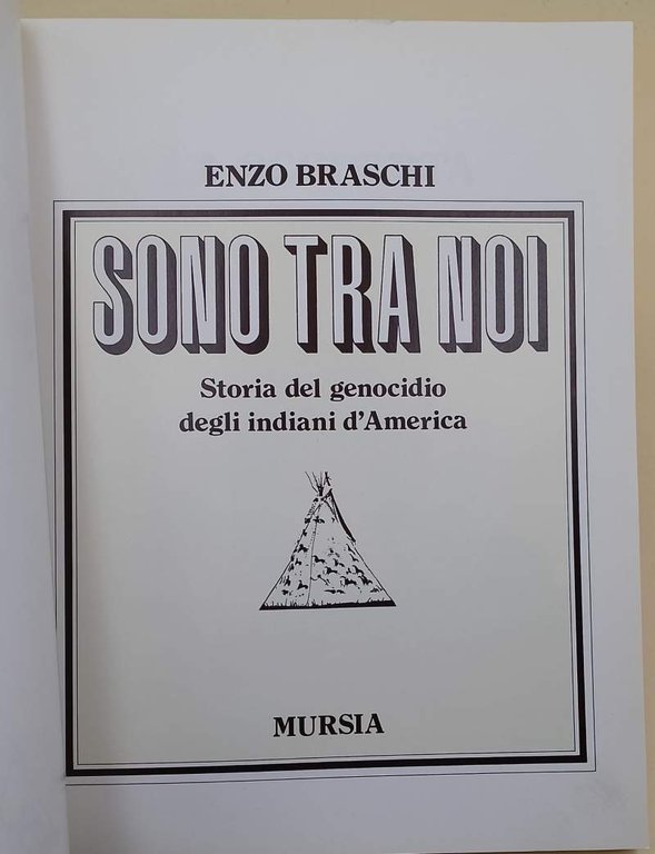 SONO TRA NOI-STORIA DEL GENOCIDIO DEGLI INDIANI D'AMERICA(1995)