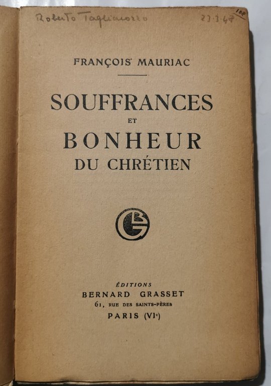 Souffrances et bonheur du chrétien