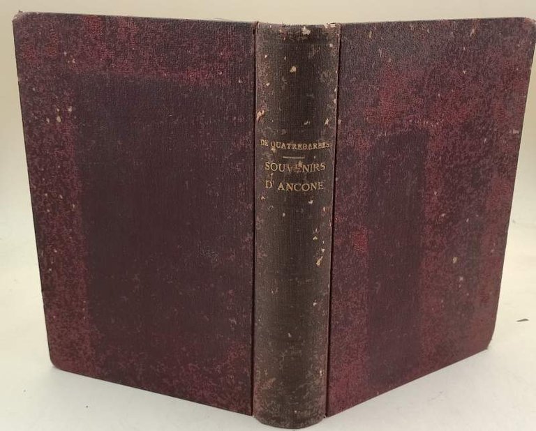 SOUVENIRS D'ANCONE SIEGE DE 1860 PAR LE COMPTE DE QUATREBARBES …