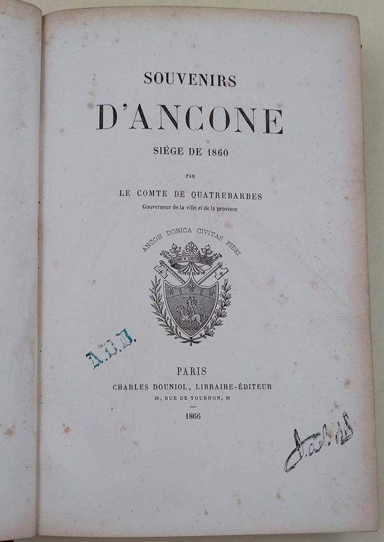 SOUVENIRS D'ANCONE SIEGE DE 1860 PAR LE COMPTE DE QUATREBARBES …