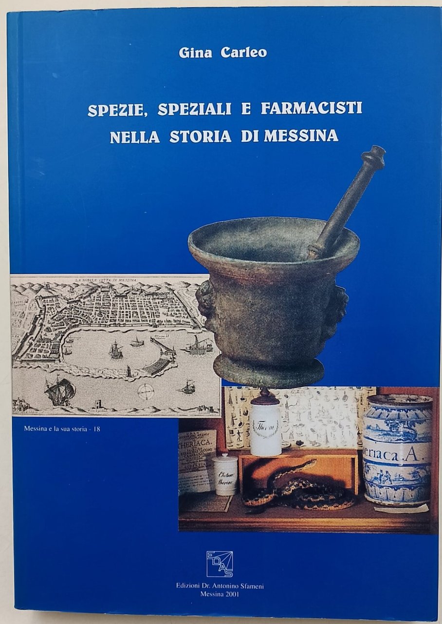 Spezie, speziali e farmacisti nella storia di Messina