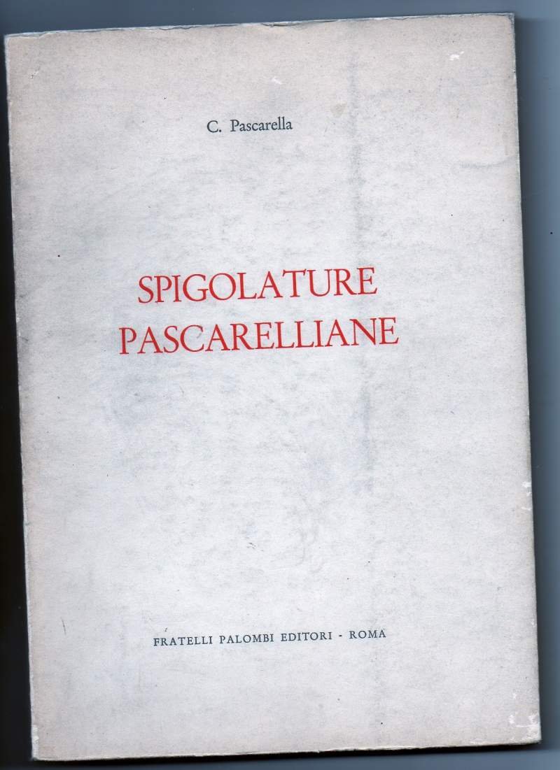 SPIGOLATURE PASCARELLIANE (1972)