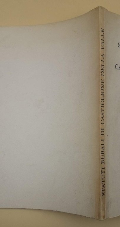 STATUTI RURALI DI CASTIGLIONE DELLA VALLE(1975)