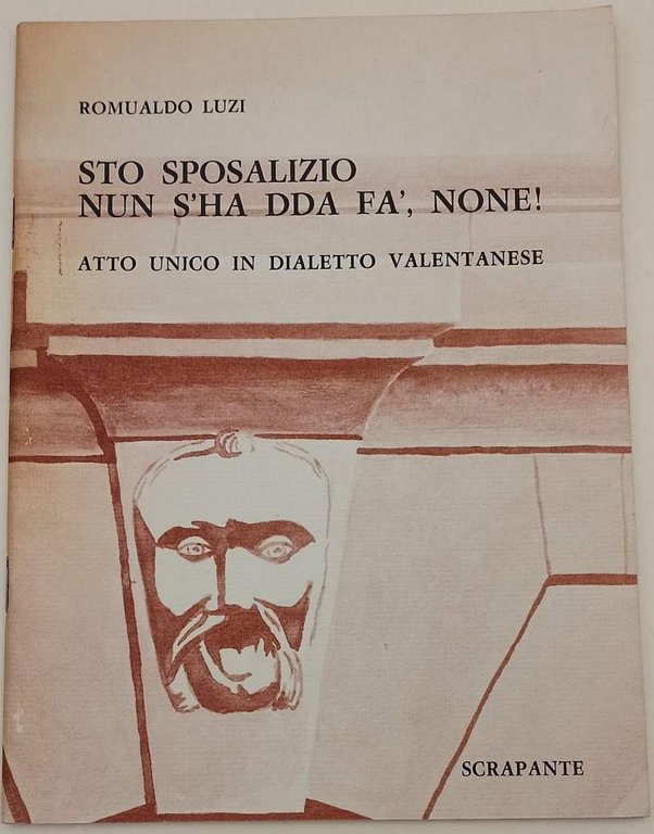 STO SPOSALIZIO NON S'HA DDA FA', NONE !-ATTO UNICO IN …