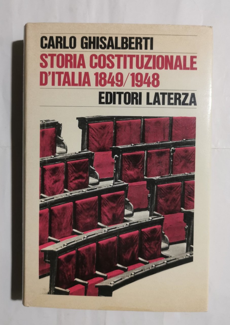 Storia costituzionale d'Italia 1849/1948