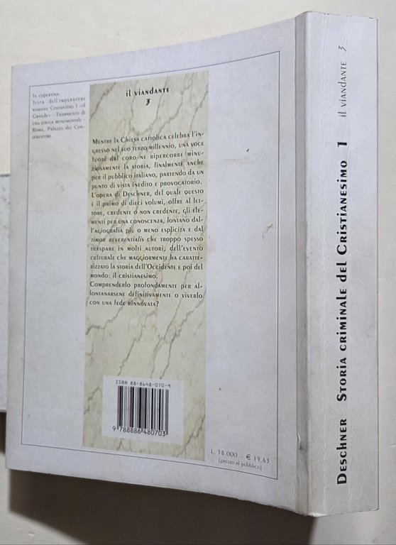 Storia criminale del cristianesimo. L' età arcaica. Dalle origini nell'Antico …