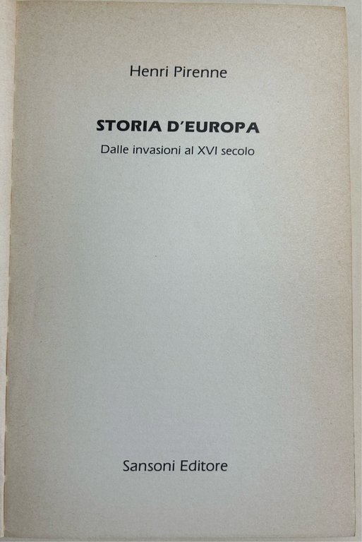 Storia d'Europa- dalle invasioni al XVI secolo