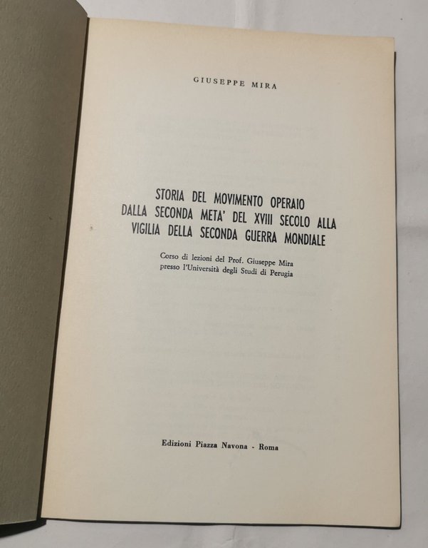 Storia del movimento operaio dalla seconda meta' del XVIII secolo …