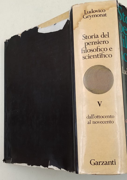 Storia del Pensiero filosofico e scientifico- vol. V-dall'ottocento al novecento