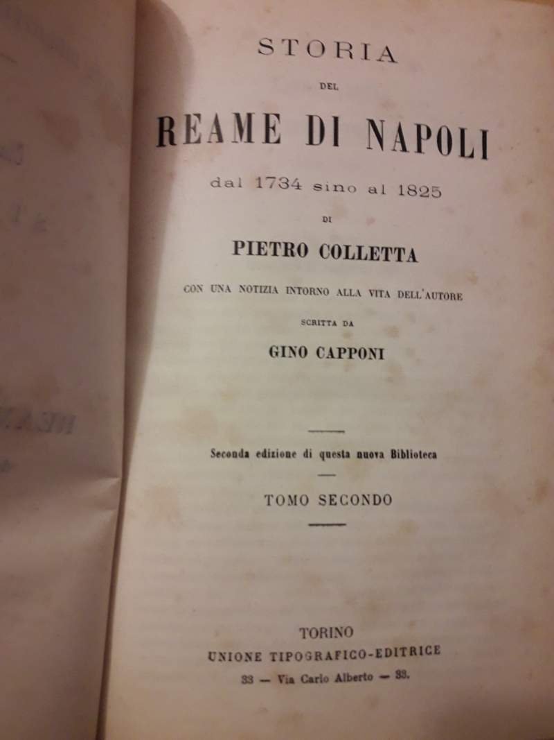 STORIA DEL REAME DI NAPOLI dal 1734 al 1825. Con …