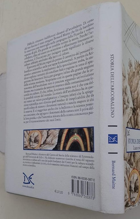 STORIA DELL'ARCOBALENO-LUCE E VISIONE, TRA SCIENZA E SIMBOLI(2006)