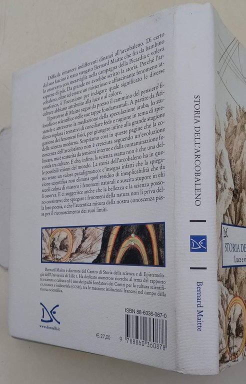 STORIA DELL'ARCOBALENO-LUCE E VISIONE, TRA SCIENZA E SIMBOLI(2006)
