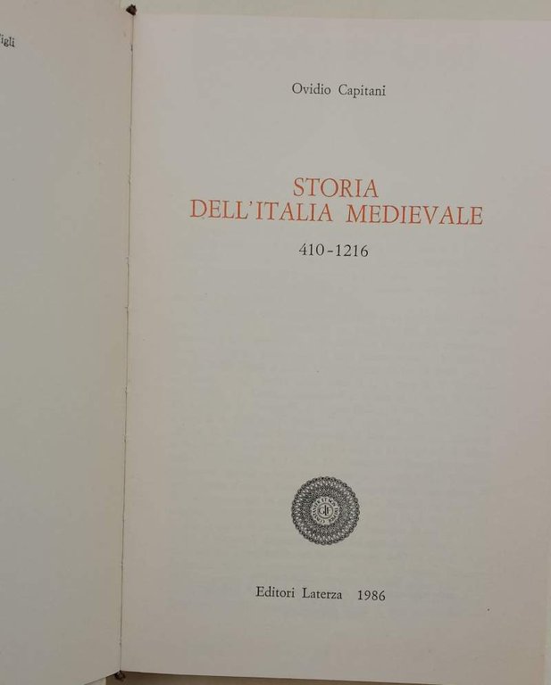 STORIA DELL'ITALIA MEDIEVALE- 410-1216( 1986)