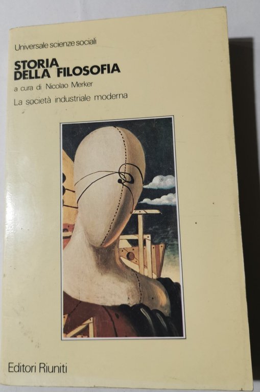 Storia della filosofia - Vol. III -  La società industriale moderna