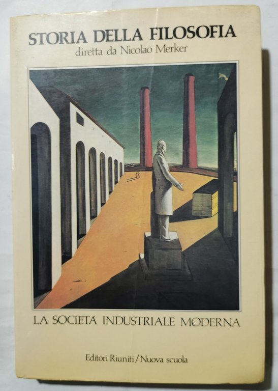 Storia della Filosofia vol. III : La società industriale moderna