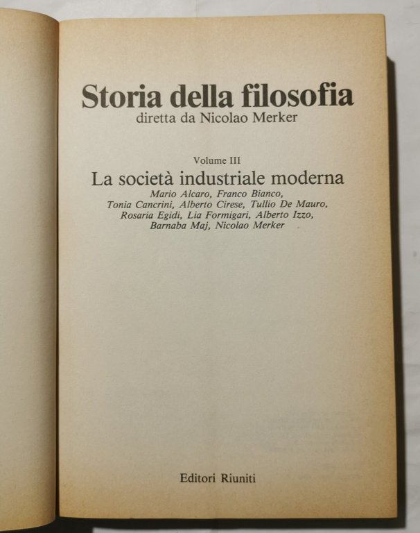 Storia della Filosofia vol. III : La società industriale moderna