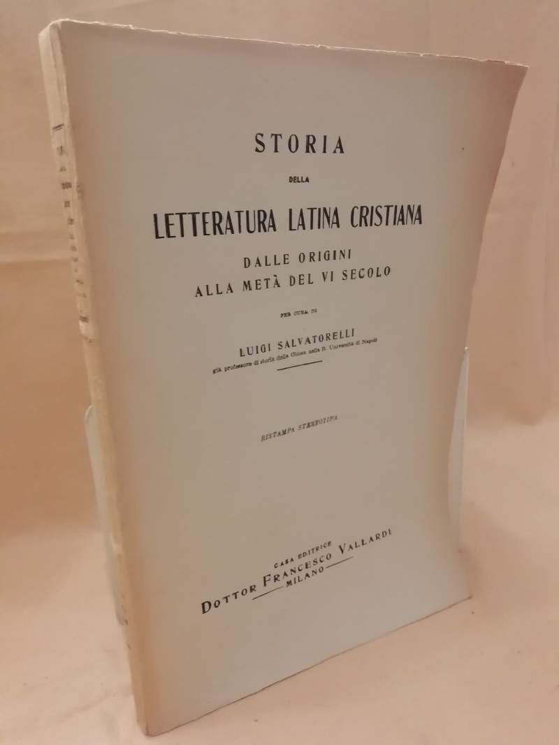 STORIA DELLA LETTERATURA LATINA CRISTIANA dalle origini alla metà del …